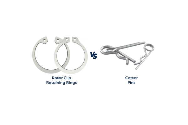 Rotor Clip circlips and snap rings versus cotter pins